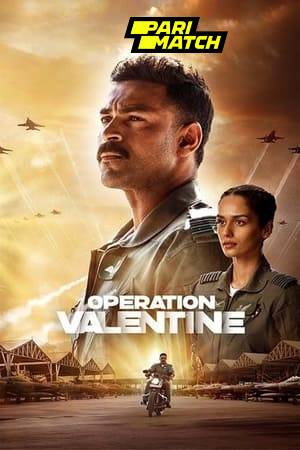 Operation Valentine 2024 Bengali Dubbed 720p CAMRip