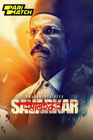 Swatantrya Veer Savarkar 2024 Hindi Dubbed 1080p CAMRip