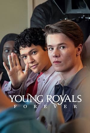 Young Royals Forever 2024 Dual Audio Hindi-English 480p 720p 1080p Web-DL