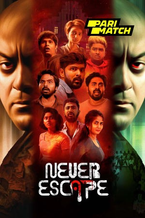Never Escape 2024 Tamil Dubbed 1080p CAMRip